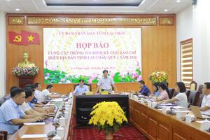 Lai Châu họp báo cung cấp thông tin định kỳ quý I năm 2026