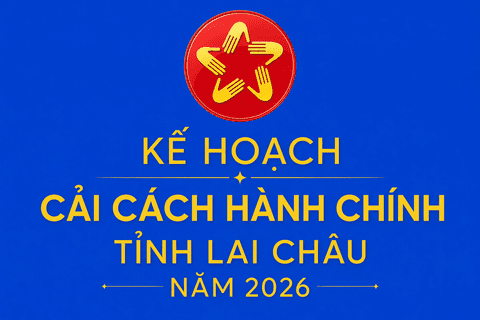 Lai Châu đẩy mạnh cải cách hành chính, lấy người dân và doanh nghiệp làm trung tâm